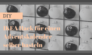 IKEA Hack für Basteln Weihnachten