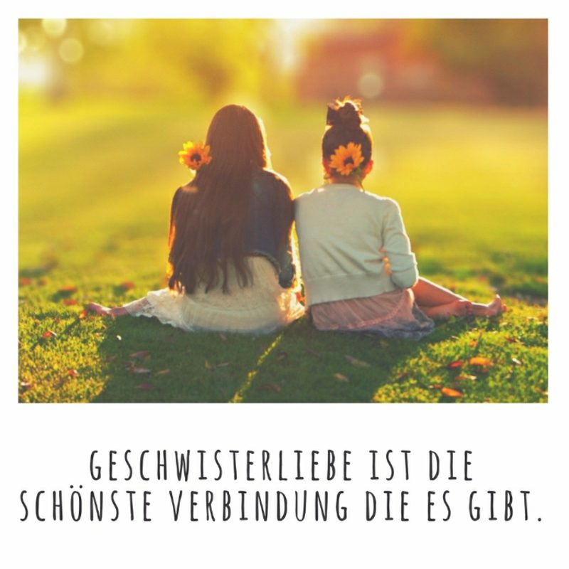 Inspirierende Schwester Spruche Die Schwesterliebe In Worte Fassen