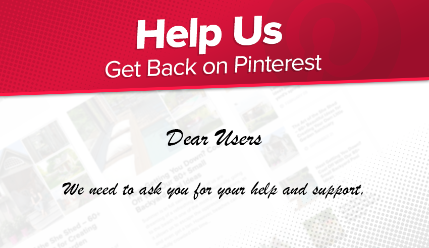 Help Us Get Back on Pinterest